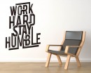 Work Hard Stay Humble Quotes Wall Decal Motivational Vinyl Art Stickers